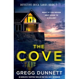 The Cove: An absolutely gripping thriller that will have you hooked