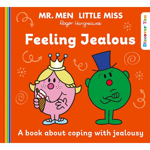 Mr. Men Little Miss: Feeling Jealous: A New Book for