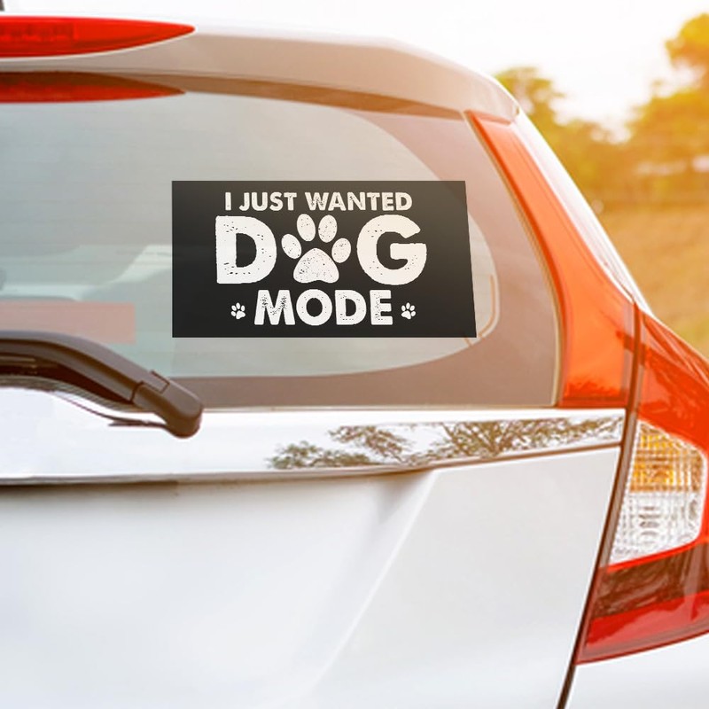 ULTRAVUTT [7.5"x3.75"] I Just Wanted Dog Mode Bumper Sticker, We