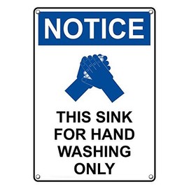 Weatherproof Plastic Vertical OSHA Notice This Sink for Hand Washing Only Sign with English Text and Symbol