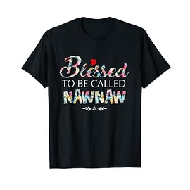 Womens Blessed To Be Called Nawnaw Tshirt