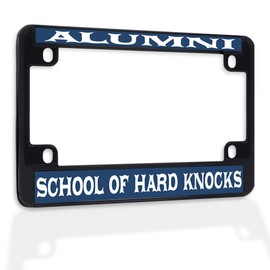 Fastasticdeals Metal Insert Bike License Plate Frame Alumni School of Hard Knocks Funny Weatherproof Motorcycle Accessories Black 4 Holes Solid Insert