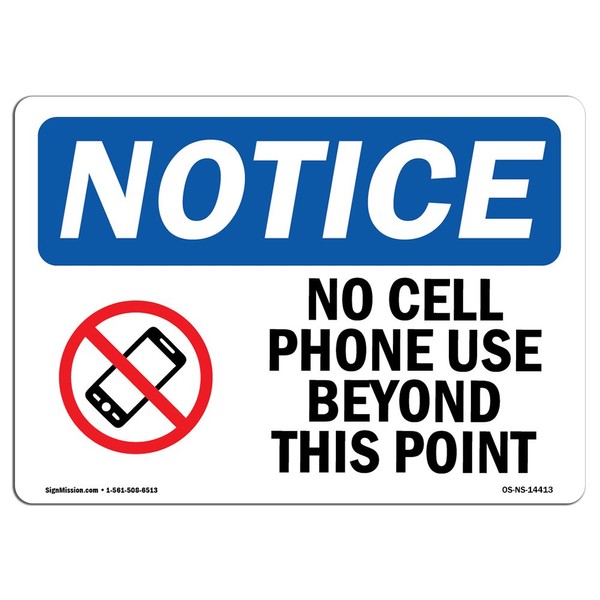 OSHA Notice Signs - No Cell Phone Use Beyond This Point Sign with Symbol | Vinyl Label Decal | Protect Your Business, Work Site |  Made in The USA