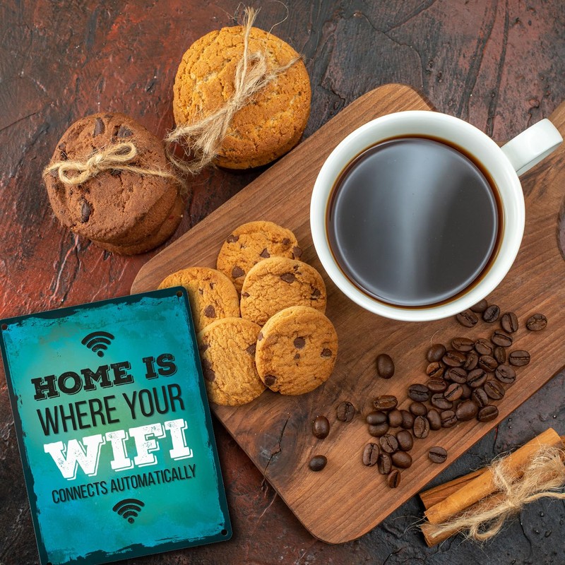 Home is where your wifi connects automatically metal sign with