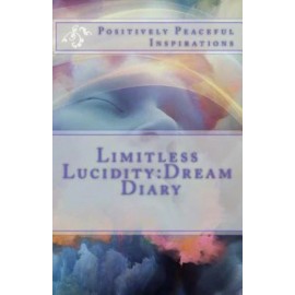 Limitless Lucidity: Dream Diary