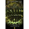 Queen of Clockwork: An Alice in Wonderland retelling