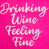 C.R. Gibson TW4-25851 Drinking Wine Feeling Fine Disposable Paper Cocktail