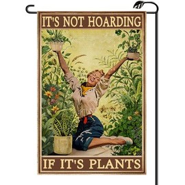 It’s Not Hoarding If It's Plants Funny Vintage Garden Flag 12x18 Inch Double Sided Small Flags Gardening Gift for Women Farmhouse Greenhouse Outside Decoration For Yard (ONLY FLAG) RC10