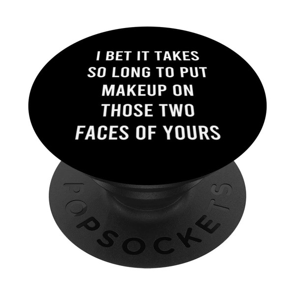 I Bet It Takes So Long To Put Makeup on