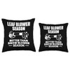 Leaf Blower Season Autumn Throw Pillow