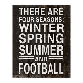 AMERICAN LUXURY GIFTS Four Seasons Football Quote - Rustic Distressed Wood Look - Sports Bar Wall Art Decor Man Cave - 8x10 Unframed Print