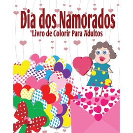 Dia Dos Namorados Livro de Colorir Para Adultos