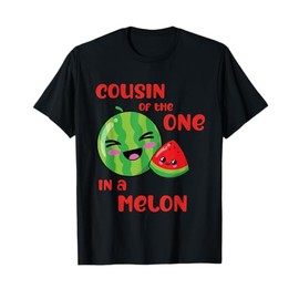 Cousin One in a Melon Birthday Watermelon Theme Boy Girl 1 T-Shirt
