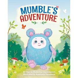 Mumble's Adventure: Heartwarming Story About Courage and Friendship