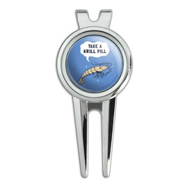GRAPHICS & MORE Take a Krill Chill Pill Funny Humor Golf Divot Repair Tool and Ball Marker