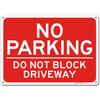 No Parking Do Not Block Driveway Sign, 10" x 14"