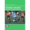 Scuola Calcio: Allenamento nella fase sensibile