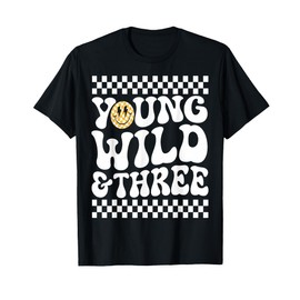 Kids Young Wild and Three 3rd Birthday Boy Happy Dude T-Shirt