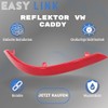 Easy Link Reflektor Rechts Stoßstange Rückstrahler Kompatibel mit VW Caddy