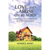 Love and Abuse on 40 Acres