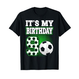 Birthday Boy Tees 9 Soccer Its My 9th Birthday Boys Soccer T-Shirt
