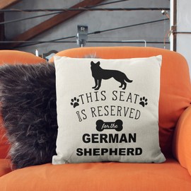 This Seat is Reserved for The German Shepherd Throw Pillow Case, 18 x 18 Inch, German Shepherd Dog Lover Gifts, Funny German Shepherd Mom Gifts, Linen Cushion Cover for Sofa Couch Bed Decor