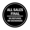 Signs ByLITA Circle All Sales Final No Refunds No Exchanges