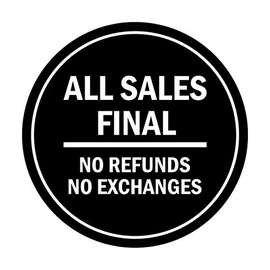 Signs ByLITA Circle All Sales Final No Refunds No Exchanges Sign (Black) - Medium