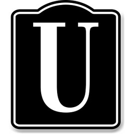 Letter U Bin Aisle Row Marker Label BLACK Aluminum Composite Sign, 8.5"x10"