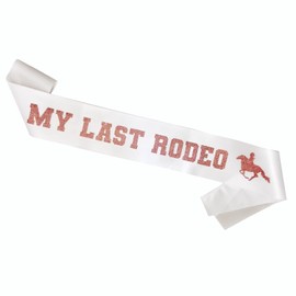 Decorit MY LAST RODEO Sash Rose Gold, Let’s Go Girls Western Cowgirl Bride to Be Sash, Bridesmaid Gift, Bachelorette, Bridal Shower Gift for Women, Nashville Bride, Engagement, Wedding Party Favor