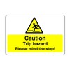 Safety First Display LTD Caution trip hazard please mind the