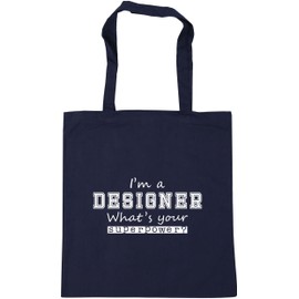 Hippowarehouse I'm a Designer What's Your Superpower? Tote Shopping Gym Beach Bag 42cm x38cm, 10 litres