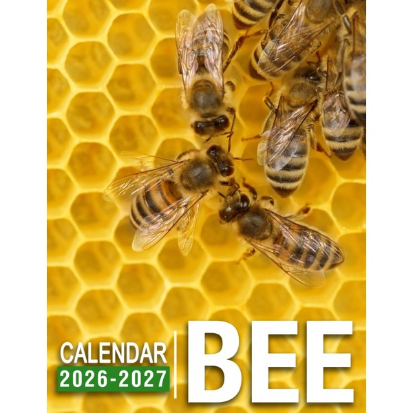 Bee Calendar 2026 - 2027: 2026 to 2027 Planner with
