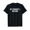 Judge Meme Quote T-Shirt