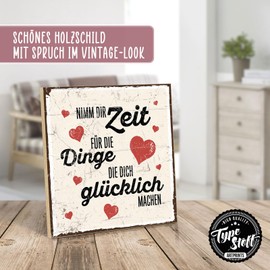 TypeStoff HS-00231 Wooden Sign with Saying - Take Time for the Things That Make You Happy - Vintage Look with Quote as Gift and Decoration