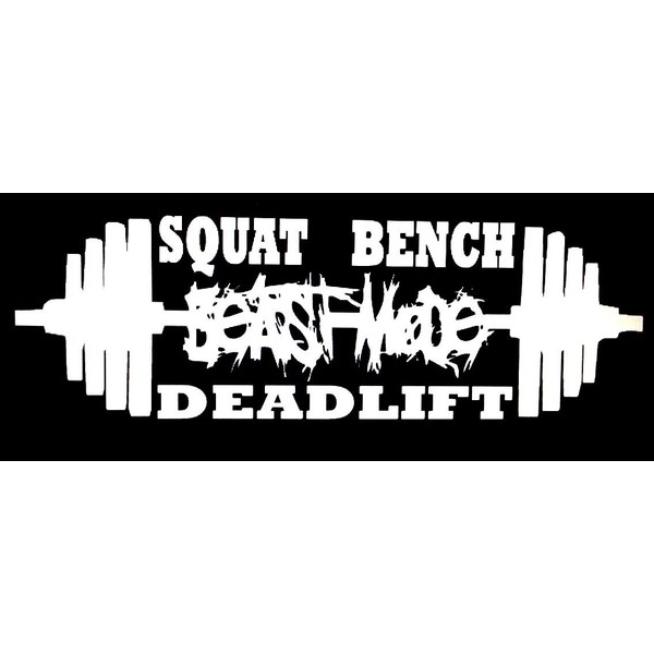Oracal Squat Bench Deadlift "BEAST MODE" gym theme Workout Vinyl