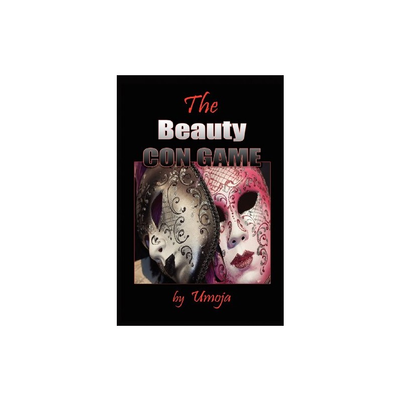 The Beauty Con Game