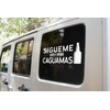 Funny Decal in Spanish Sígueme Voy Por Caguamas Stickers para