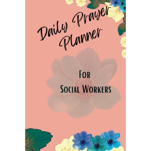 Daily Prayer Planner for Social Workers