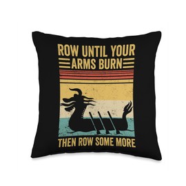 Funny Dragon Boat Racing Rowboat Race Gifts Dragon Boat Race Paddle Arms Burn Row Some More Throw Pillow, 16x16, Multicolor