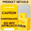 Lotsdonxia Double-Sided Caution Overstimulated Desk Sign - Funny Office Humour,