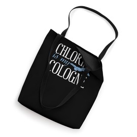 Chlorine Is My Cologne Funny Swimming Pool Swim Wear Swimmer Tote Bag