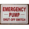 Emergency Pump Shut Off Switch Sign (White, Reflective, Aluminium 7X10,Rust