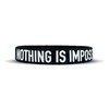 NOTHING IS IMPOSSIBLE Wristband - Size: YOUTH - 7"