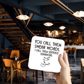 CS552 You Call Them Swear Words. I Call Them Sentence Enhancers Novelty Funny Coffee Tea Drink Gift Glossy MDF Wooden Coaster