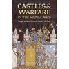 Castles and Warfare in the Middle Ages