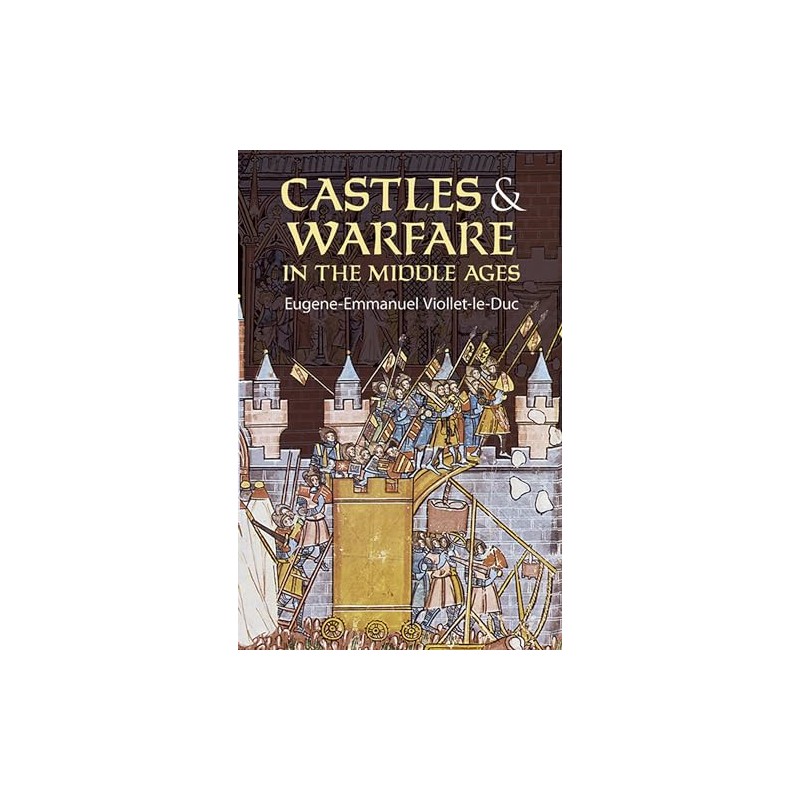 Castles and Warfare in the Middle Ages
