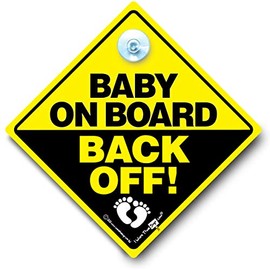 Baby On Board Back Off Car Sign Suction Cup Car Window Sign