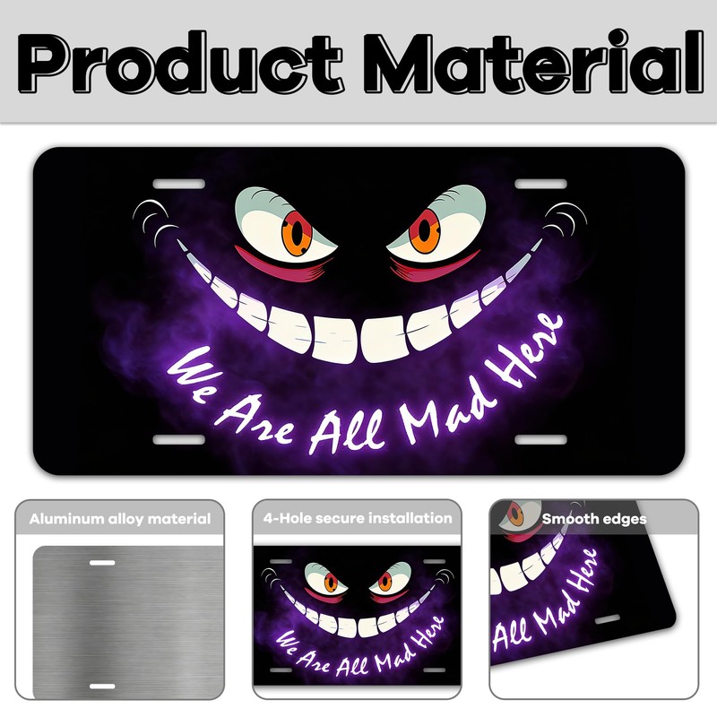 Front License Plate 6x12 Inches We are All Mad Here