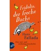 Fridolin, der freche Dachs: Eine zwei- und vierbeinige Geschichte